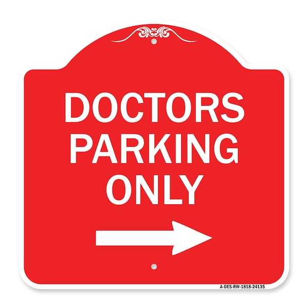 Signmission Doctors Parking With Right Arrow, Red & White Aluminum Architectural Sign, 18" x 18", RW-1818-24135 A-DES-RW-1818-24135 - main